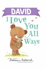 Cover of: David I Love You All Ways