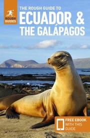 Cover of: The Rough Guide to Ecuador and the Galápagos (Travel Guide with Free EBook)