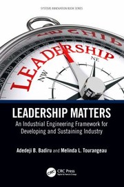 Cover of: Leadership Matters by Adedeji B. Badiru, Melinda L. Tourangeau, Adedeji B. Badiru, Melinda L. Tourangeau