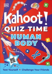 Cover of Kahoot! Quiz Time Human Body by DK Publishing