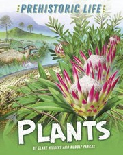 Cover of: Prehistoric Life : Plants Prehistoric Life: Plants