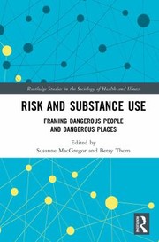 Cover of: Risk and Substance Use by Susanne MacGregor, Betsy Thom