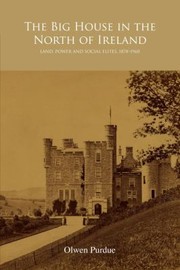 The big house in the north of Ireland by Olwen Purdue