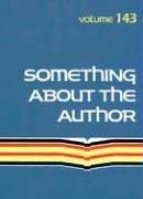 Cover of: Something About the Author v. 143