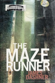 Cover of: The Maze Runner by James Dashner