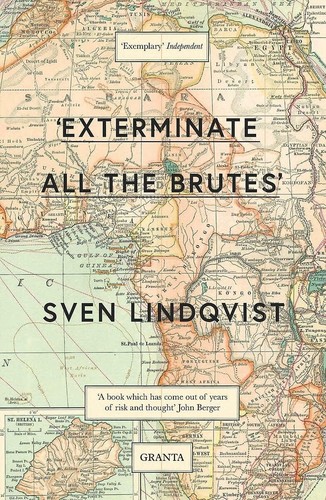'Exterminate All The Brutes'