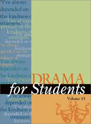 Cover of: Drama for Students: Presenting Alalysis, Context, and Criticism on Commonly Studied Dramas (Drama for Students)