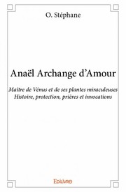 Anaël Archange d'Amour by O. Stéphane