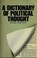 Cover of: A Dictionary of Political Thought