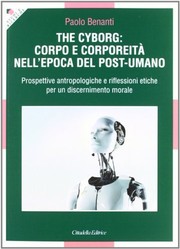 Cover of: The cyborg by Paolo Benanti