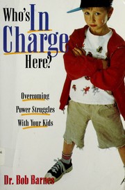 Cover of: Who's in charge here?