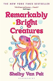 Cover of: Remarkably Bright Creatures