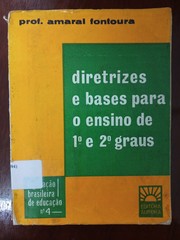 Cover of: Diretrizes e bases para o ensino de 1º e 2º graus by Amaral Fontoura