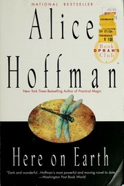 Cover of: Here on Earth by Alice Hoffman, Alice Hoffman