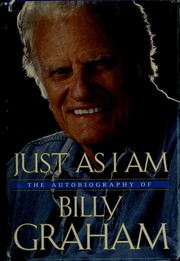 Cover of: Just as I am by Billy Graham