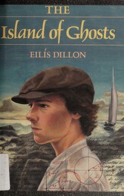 Cover of: The island of ghosts by Eilis Dillon, Eilis Dillon