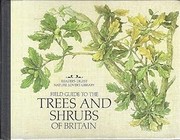 Cover of: Field guide to the trees and shrubs of Britain
