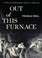 Cover of: Out of this furnace.