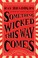 Cover of: Something Wicked This Way Comes