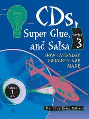 Cover of: CDs, Super Glue, & Salsa Edition 3.: How Everyday Products Are Made (CDs, Super Glue, & Salsa)