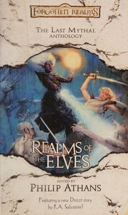 Cover of: Realms of the Elves: The last Mythal anthology