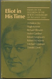 Cover of: Eliot in his time: essays on the occasion of the fiftieth anniversary of The waste land.