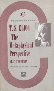 Cover of: T.S. Eliot: The Metaphysical Perspective