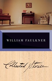 Cover of: Collected stories of William Faulkner. by William Faulkner