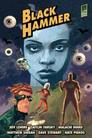 Cover of: Black Hammer Library Edition Volume 3