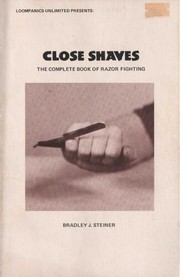 Cover of: Close Shaves by Bradley Steiner, Bradley Steiner