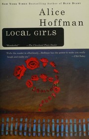 Cover of: Local girls by Alice Hoffman