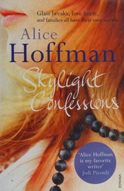 Cover of: Skylight Confessions by Alice Hoffman, Alice Hoffman