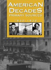 Cover of: American Decades 1930-1939: Primary Sources (American Decades)