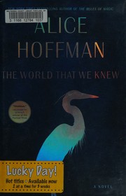 The World That We Knew by Alice Hoffman