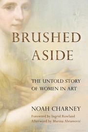 Cover of: Brushed Aside: The Untold Story of Women in Art