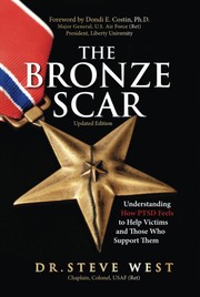 Cover of: The Bronze Scar: Understanding How PTSD Feels to Help Victims and Those Who Support Them