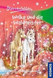 Cover of: Sternenfohlen 16 Wolke und die Waldgeister