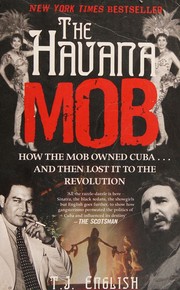 Cover of: The Havana mob by T. J. English