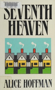 Cover of: Seventh heaven by Alice Hoffman