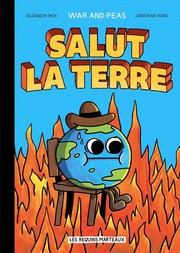 Cover of: War and Peas : Salut la terre