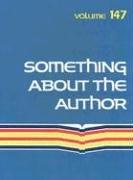 Cover of: Something About the Author v. 147: Facts and Pictures about Authors and Illustrators of Books for Young People (Something About the Author)