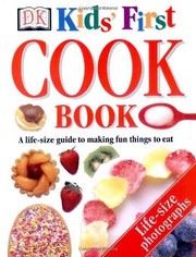 Cover of: DK kid's first cook book