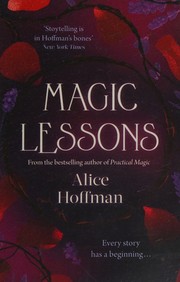 Cover of: Magic Lessons by Alice Hoffman, Alice Hoffman