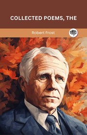 Cover of: Collected poems of Robert Frost. by Robert Frost, Robert Frost