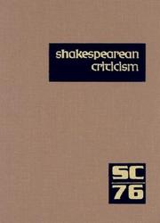 Cover of: SC Volume 76 Shakespearean Criticism: Criticism of William Shakespeare's Plays and Poetry, from the First Published Appraisals to Current Evaluations (Shakespearean Criticism (Gale Res))