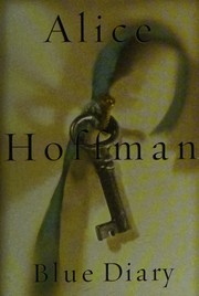 Cover of: Blue diary by Alice Hoffman