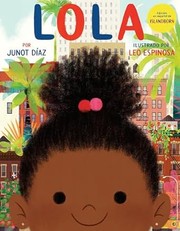 Cover of: Lola by Junot Díaz, Leo Espinosa, Junot Díaz