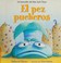 Cover of: El pez pucheros