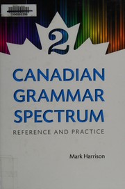 Cover of: Canadian Grammar Spectrum 2: Reference and Practice