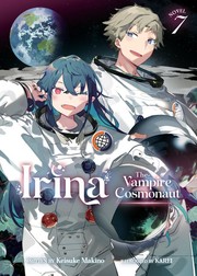 Cover of: Irina: The Vampire Cosmonaut (Light Novel) Vol. 7